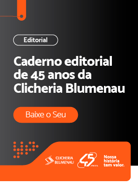 Editorial de 45 anos da Clicheria Blumenau